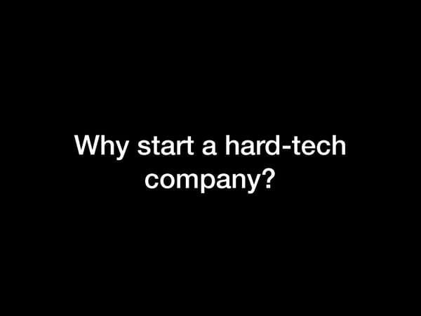 Advice for hard-tech and biotech founders - Page 6